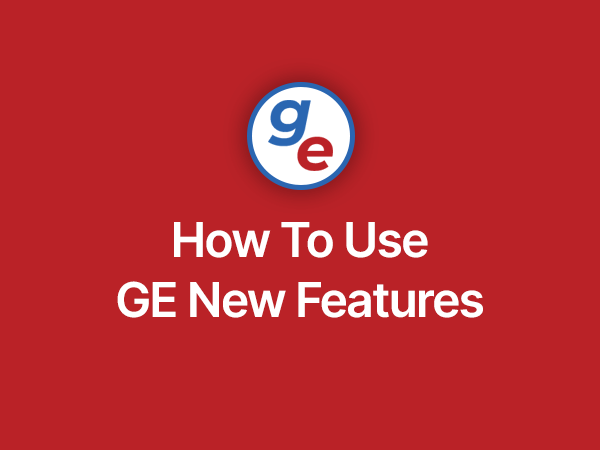 Use the New GE Features